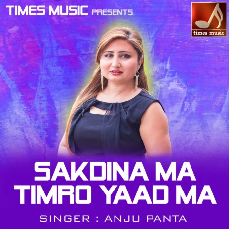 Sakdina Ma Timro_TM | Boomplay Music