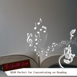 BGM Perfect for Concentrating on Reading