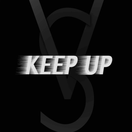 Keep Up | Boomplay Music