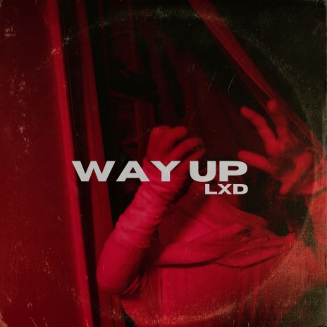 WAY UP | Boomplay Music