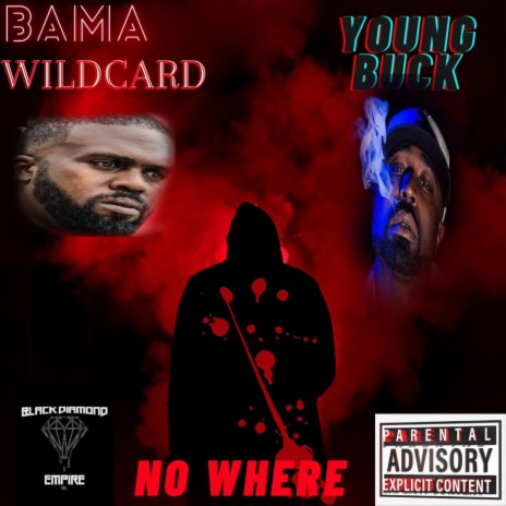 No where ft. Young buck