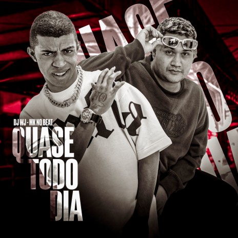 Quase Todo Dia ft. MK no Beat | Boomplay Music