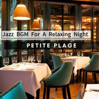Jazz BGM For A Relaxing Night