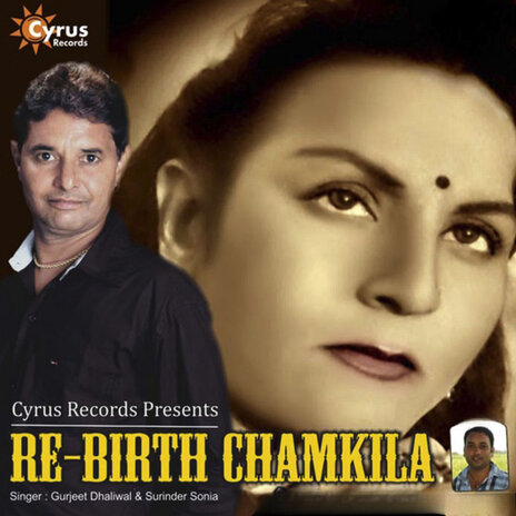 Rebirth Chamkila ft. Surinder Sonia | Boomplay Music