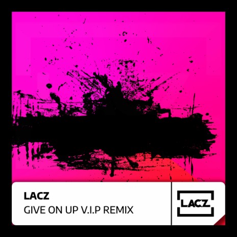 Give On Up (V.I.P Remix)