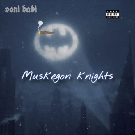 muskegon knight's | Boomplay Music