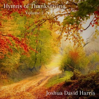 Hymns of Thanksgiving, Vol. 2
