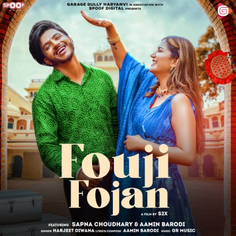 Fouji Fojan ft. Sapna Choudhary & Aamin Barodi | Boomplay Music