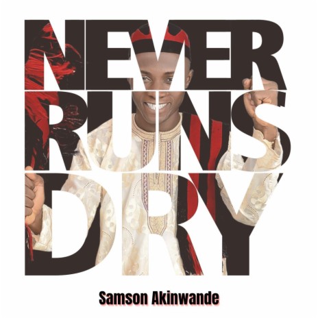 Never Runs Dry | Boomplay Music