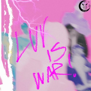 luv is war!