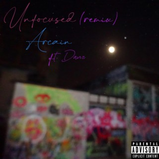 Unfocused (Remix)