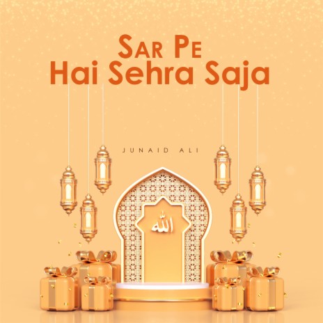 Sar Pe Hai Sehra Saja | Boomplay Music