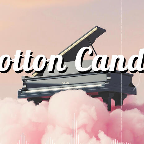 Cotton Candy | Boomplay Music