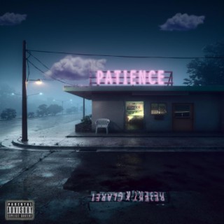 Patience ft. Clarei lyrics | Boomplay Music