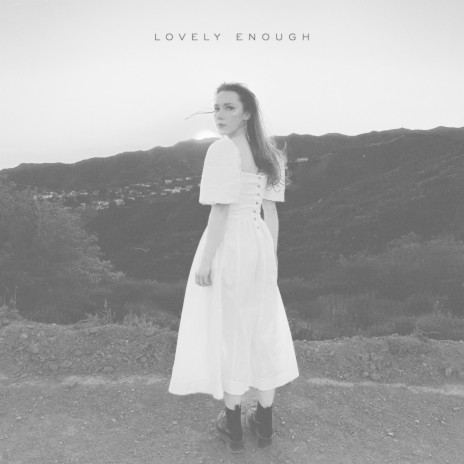 Lovely Enough | Boomplay Music