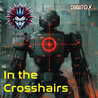 In the Crosshairs lyrics | Boomplay Music