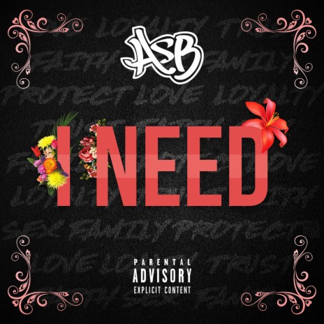 I Need | Boomplay Music