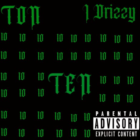 Ten ft. J Drizzy | Boomplay Music