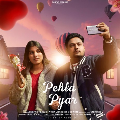 Pehla Pyar ft. Harshit Goswami | Boomplay Music