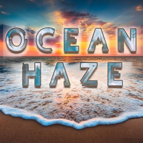 Ocean Haze