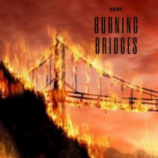 Burning Bridges