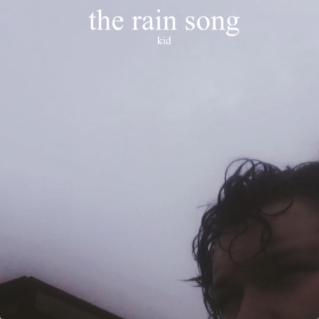 the rain song | Boomplay Music