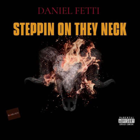 Steppin On They Neck | Boomplay Music