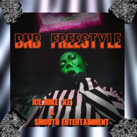 BnB Freestyle (feat. Smooth Entertainment)