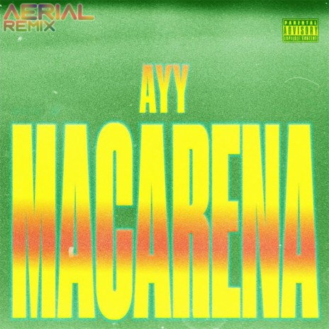 Ayy Macarena | Boomplay Music