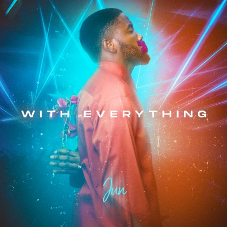 With Everything | Boomplay Music