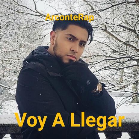 VOY A LLEGAR | Boomplay Music