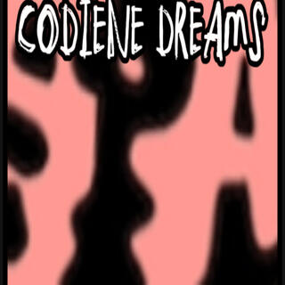 Codeine Dreams