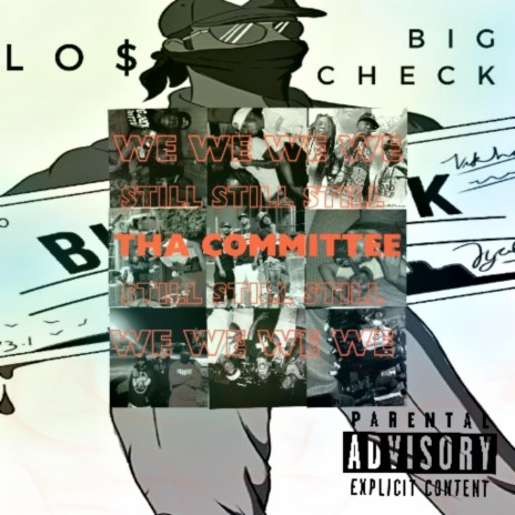 We Still Tha Committee | Boomplay Music