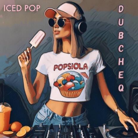 Iced Pop | Boomplay Music