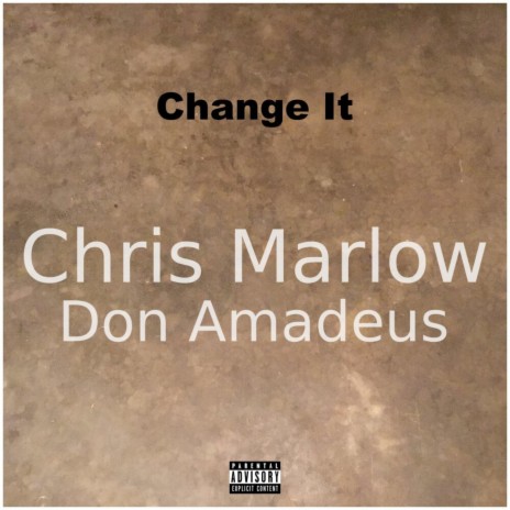 Change It (feat. Don Amadeus) | Boomplay Music