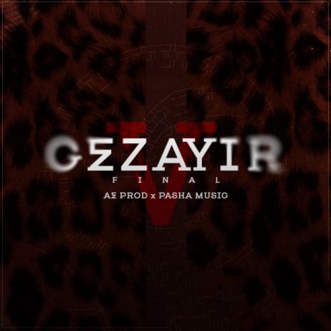 Cezayir V ft. Pasha Music