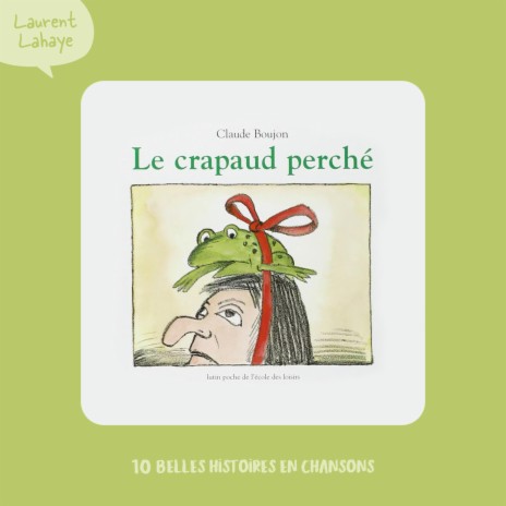 Le crapaud perché | Boomplay Music