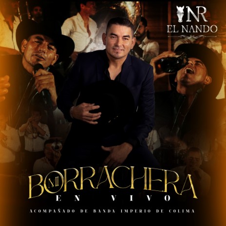 Mi Borrachera (En Vivo) ft. Banda Imperio De Colima | Boomplay Music