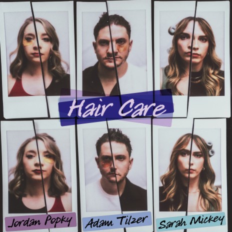 Hair Care (2024 REMASTER) ft. Adam Tilzer & Jordan Popky