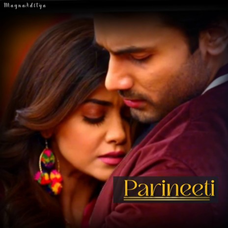 Parineeti | Boomplay Music