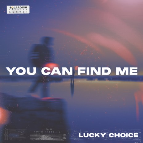 You Can Find Me | Boomplay Music