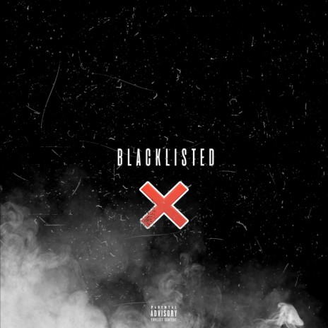 Blacklisted | Boomplay Music