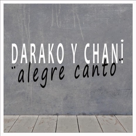 Alegre Canto (Chani) | Boomplay Music