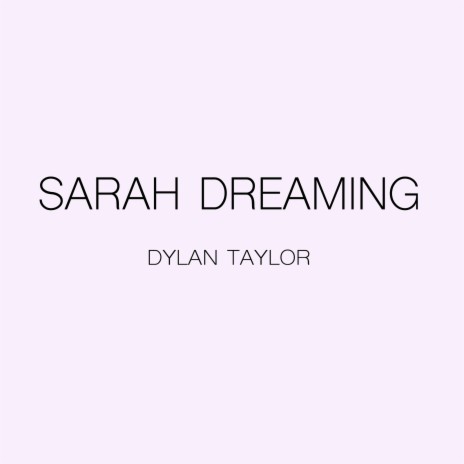 Sarah Dreaming | Boomplay Music