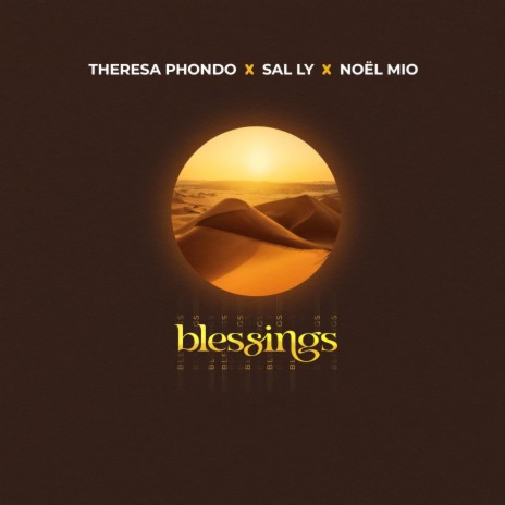 Blessings - Slowed Down ft. Sal Ly & Noël Mio | Boomplay Music