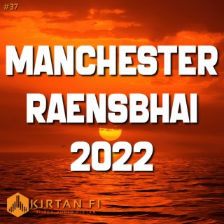 Manchester Raensbhai 2022 (KF37)