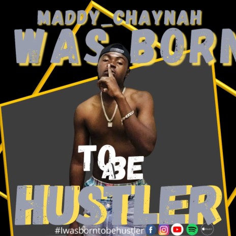 I was born to be a hustler | Boomplay Music