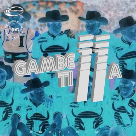 GAMBETiLLA11 ft. Dj Preciozo | Boomplay Music