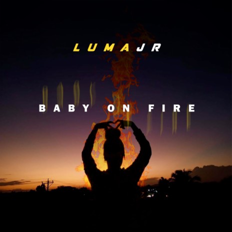 Baby on Fire