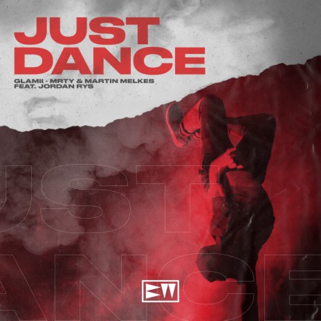 Just Dance ft. MRTY, Martin Melkes & Jordan Rys | Boomplay Music